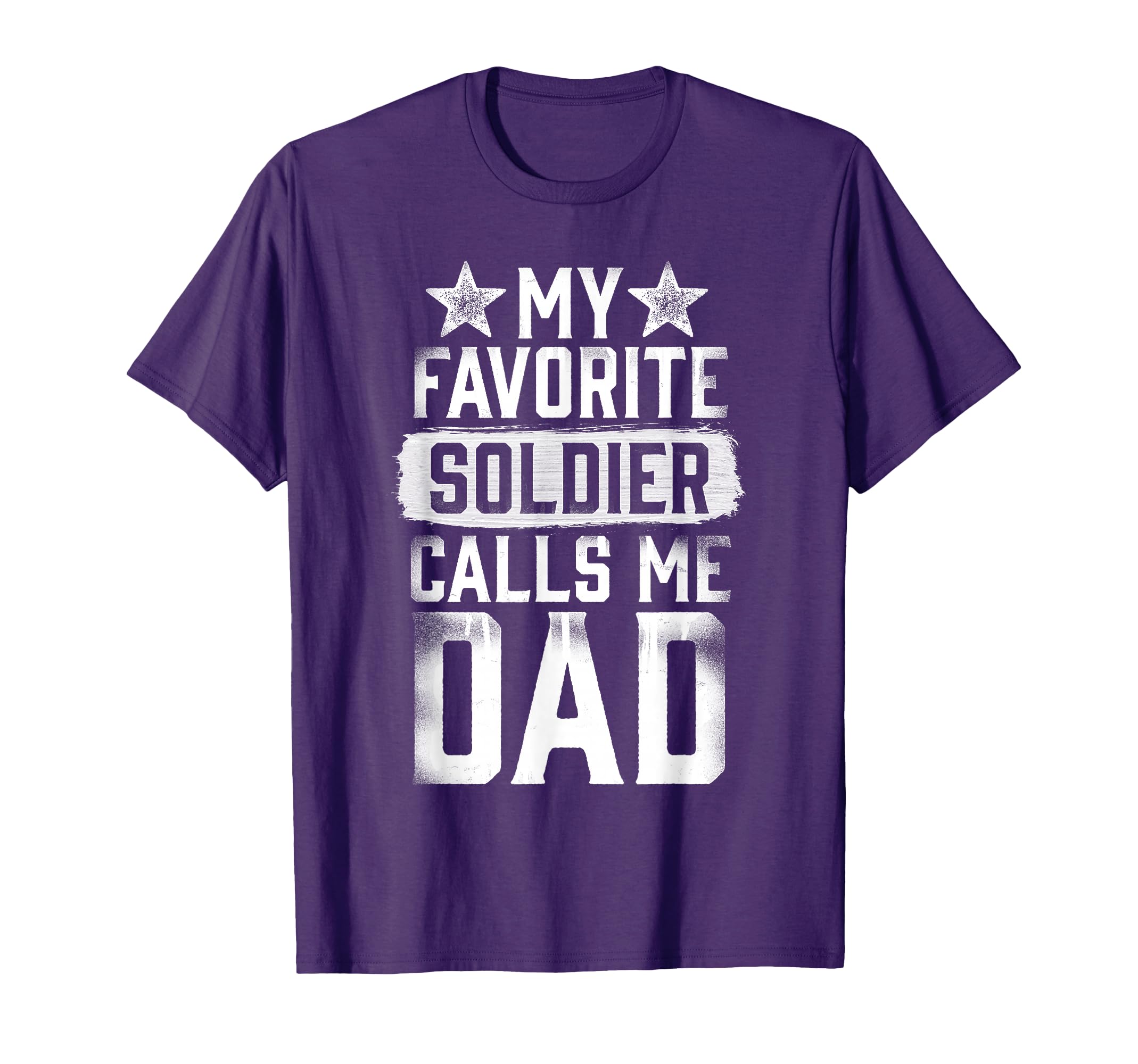 Proud Army Dad My Favorite T-Shirt - Casual Everyday Wear for Adults - T-Shirt, Sweatshirt, Hoodie