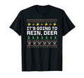 Its Going To Rein Deer Dad Jokes T-Shirt - Graphic Print for Adults - T-Shirt, Sweatshirt, Hoodie