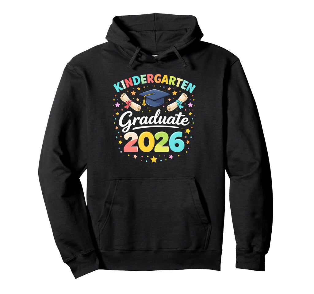 Kindergarten Graduation School Class 2026 Hoodie - Streetwear Style Unisex - T-Shirt, Sweatshirt, Hoodie