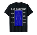 Funny Fathers Day Dad Joke Blueprint T-Shirt - Casual Everyday Wear Unisex - T-Shirt, Sweatshirt, Hoodie