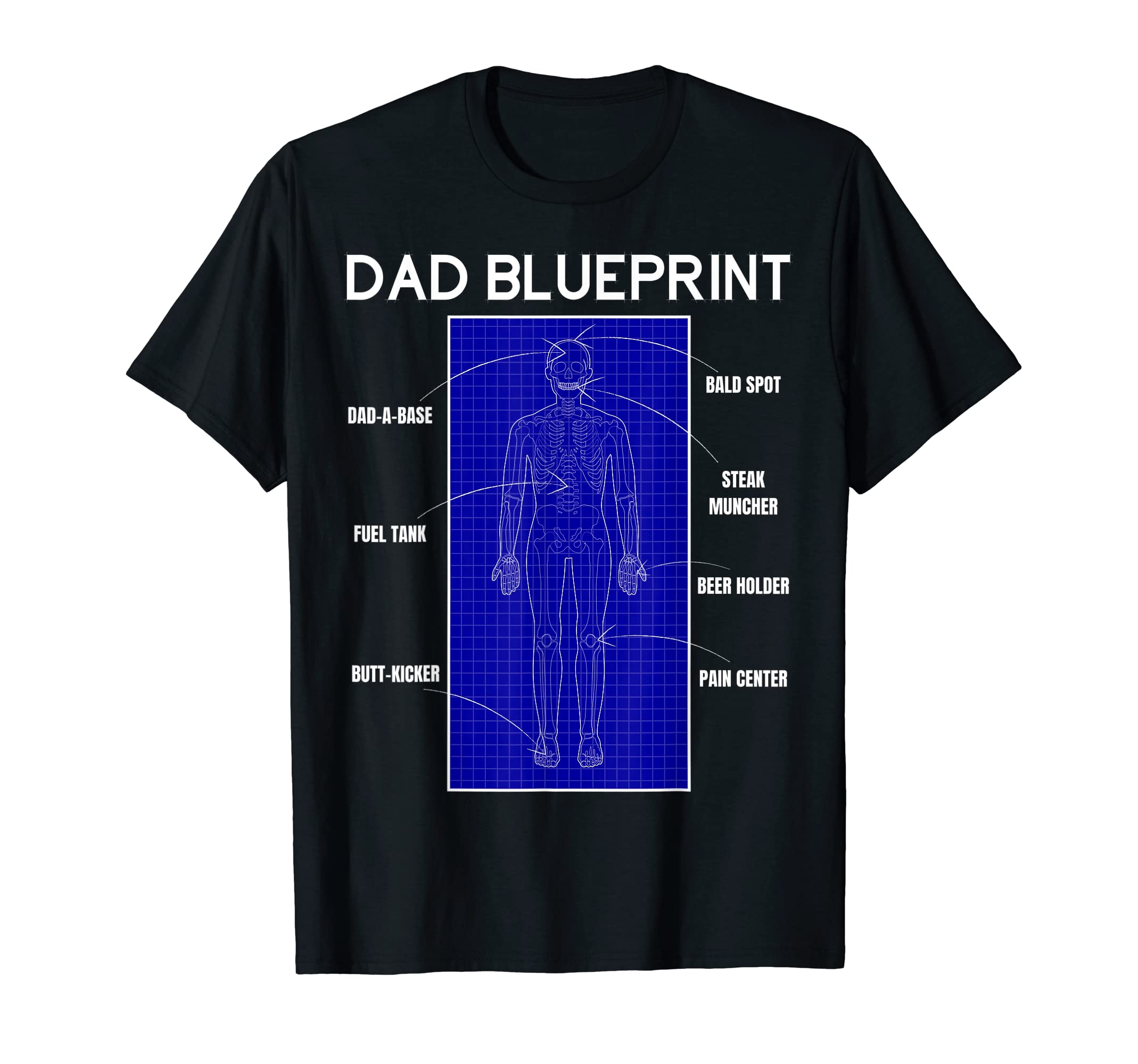 Funny Fathers Day Dad Joke Blueprint T-Shirt - Casual Everyday Wear Unisex - T-Shirt, Sweatshirt, Hoodie