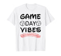 Funny Baseball Mom Dad Game Day Vibes T-Shirt - Streetwear Style Men Women - T-Shirt, Sweatshirt, Hoodie