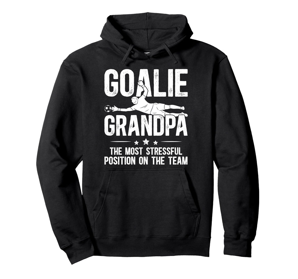 Funny Soccer Goalie Grandpa Soccer Hoodie - Aesthetic Graphic for Adults - T-Shirt, Sweatshirt, Hoodie