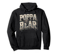 Poppa Bear Funny Bears Animal Lover Hoodie - Fun Novelty Design for Adults - T-Shirt, Sweatshirt, Hoodie