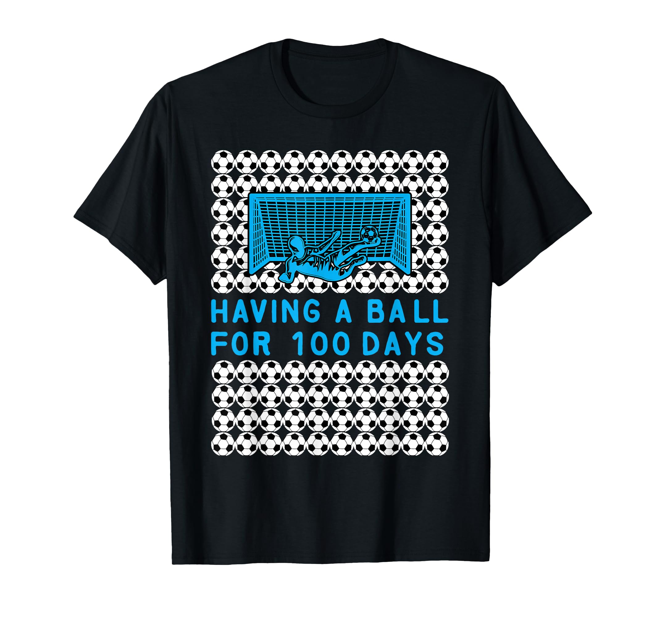 Having Ball 100 Days School Soccer 100Th T-Shirt - Custom Art Print Unisex - T-Shirt, Sweatshirt, Hoodie