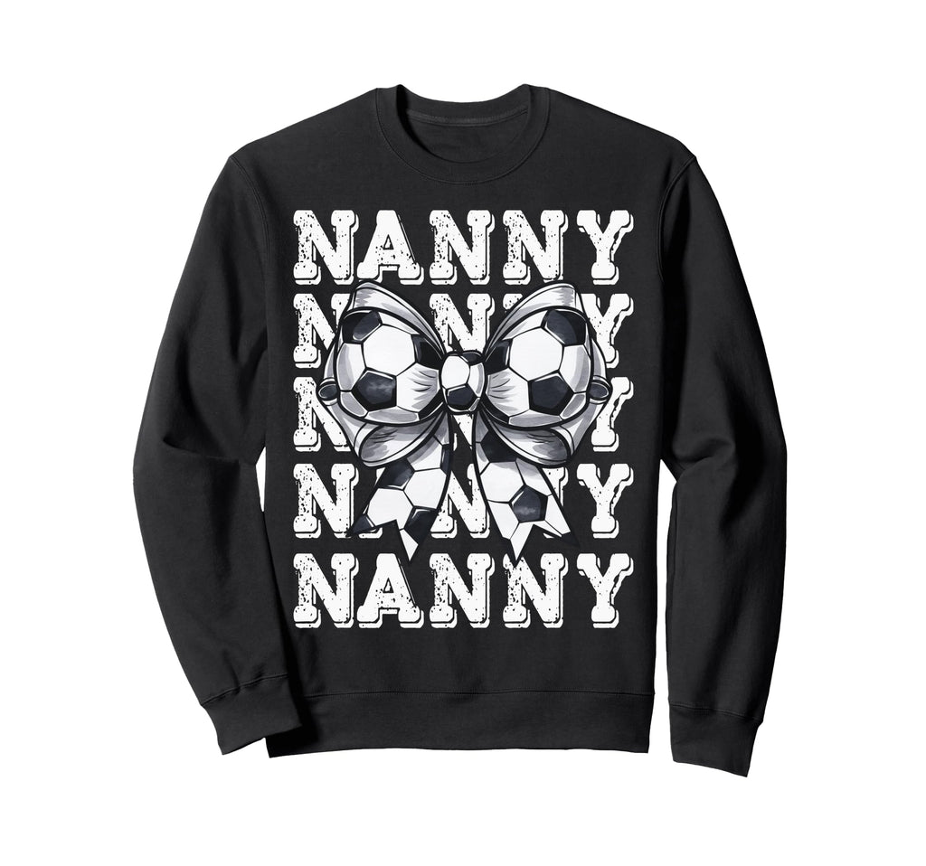 Coquette Soccer Nanny Matching Family Bow Sweatshirt - Graphic Print Unisex - T-Shirt, Sweatshirt, Hoodie