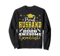 Super Proud Husband 2026 Graduate Sweatshirt - Trendy Graphic for Adults - T-Shirt, Sweatshirt, Hoodie