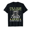 Im Dad Grandpa And Retired Army T-Shirt - Novelty Apparel Men Women - T-Shirt, Sweatshirt, Hoodie