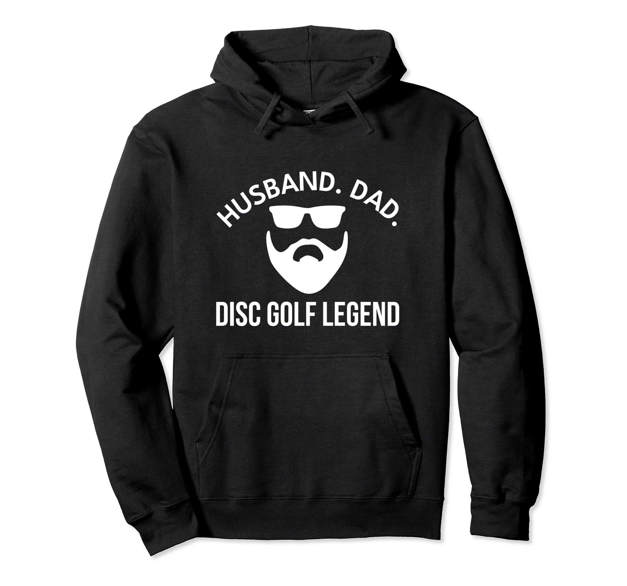 Husband Dad Disc Golf Legend Funny Hoodie - Trendy Graphic Men Women - T-Shirt, Sweatshirt, Hoodie