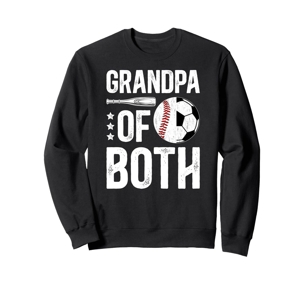 Grandpa Both Baseball Soccer Sweatshirt - Streetwear Style Men Women - T-Shirt, Sweatshirt, Hoodie
