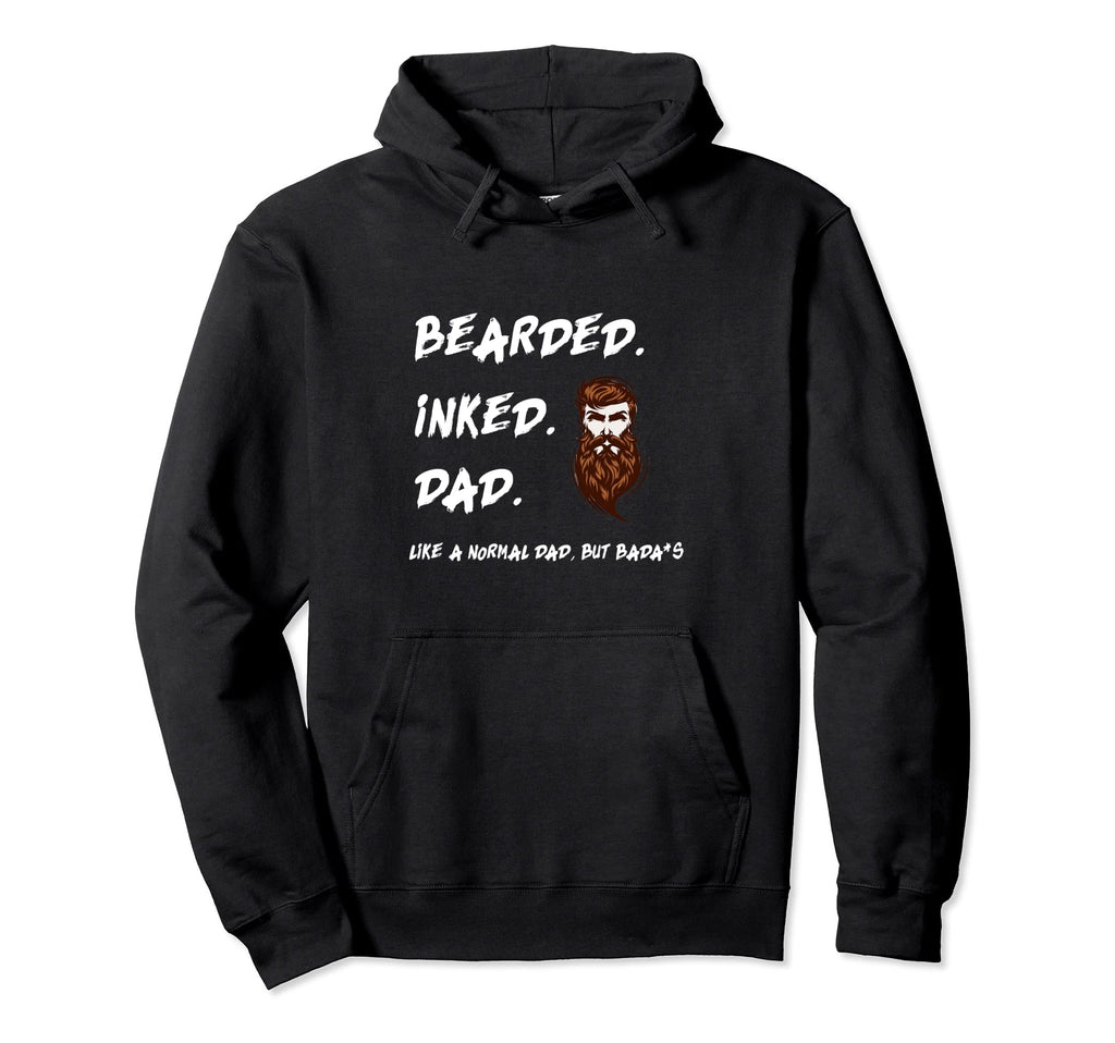 Gift Dad Beard Gift Bearded Inked Dad Hoodie - Novelty Apparel Men Women - T-Shirt, Sweatshirt, Hoodie