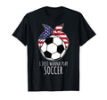 I Just Wanna Play Soccer Bandana Ball T-Shirt - Streetwear Style Men Women - T-Shirt, Sweatshirt, Hoodie
