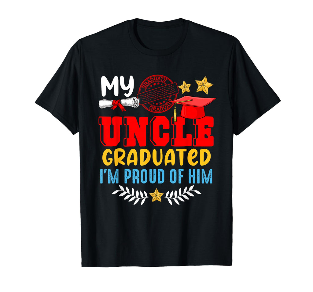 My Uncle Graduated Im Proud Him T-Shirt - Aesthetic Graphic for Adults - T-Shirt, Sweatshirt, Hoodie