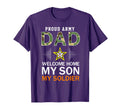 Welcome Home My Son My Soldier T-Shirt - Streetwear Style Men Women - T-Shirt, Sweatshirt, Hoodie