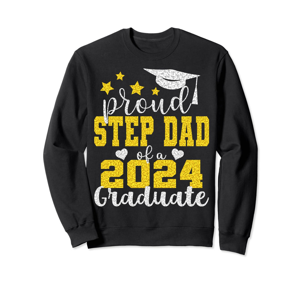 Super Proud Step Dad 2024 Graduate Sweatshirt - Unique Graphic Unisex - T-Shirt, Sweatshirt, Hoodie
