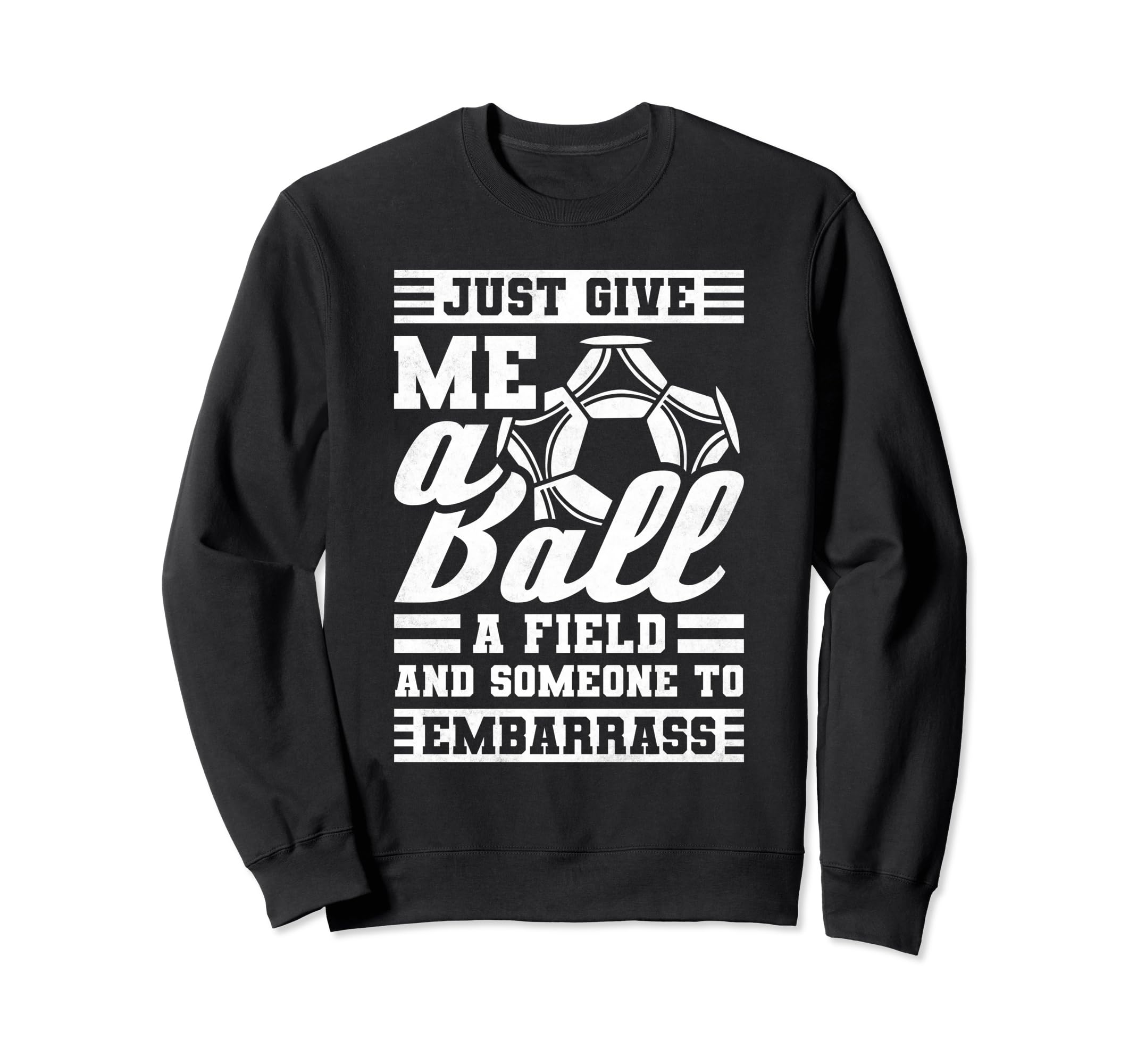 Just Give Me Ball Field And Sweatshirt - Custom Art Print for Adults - T-Shirt, Sweatshirt, Hoodie