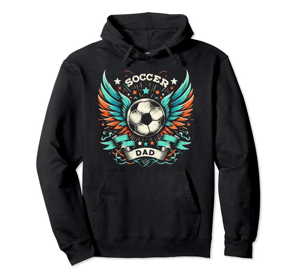Soccer Dad Family Matching Dad Fathers Hoodie - Unique Graphic Men Women - T-Shirt, Sweatshirt, Hoodie