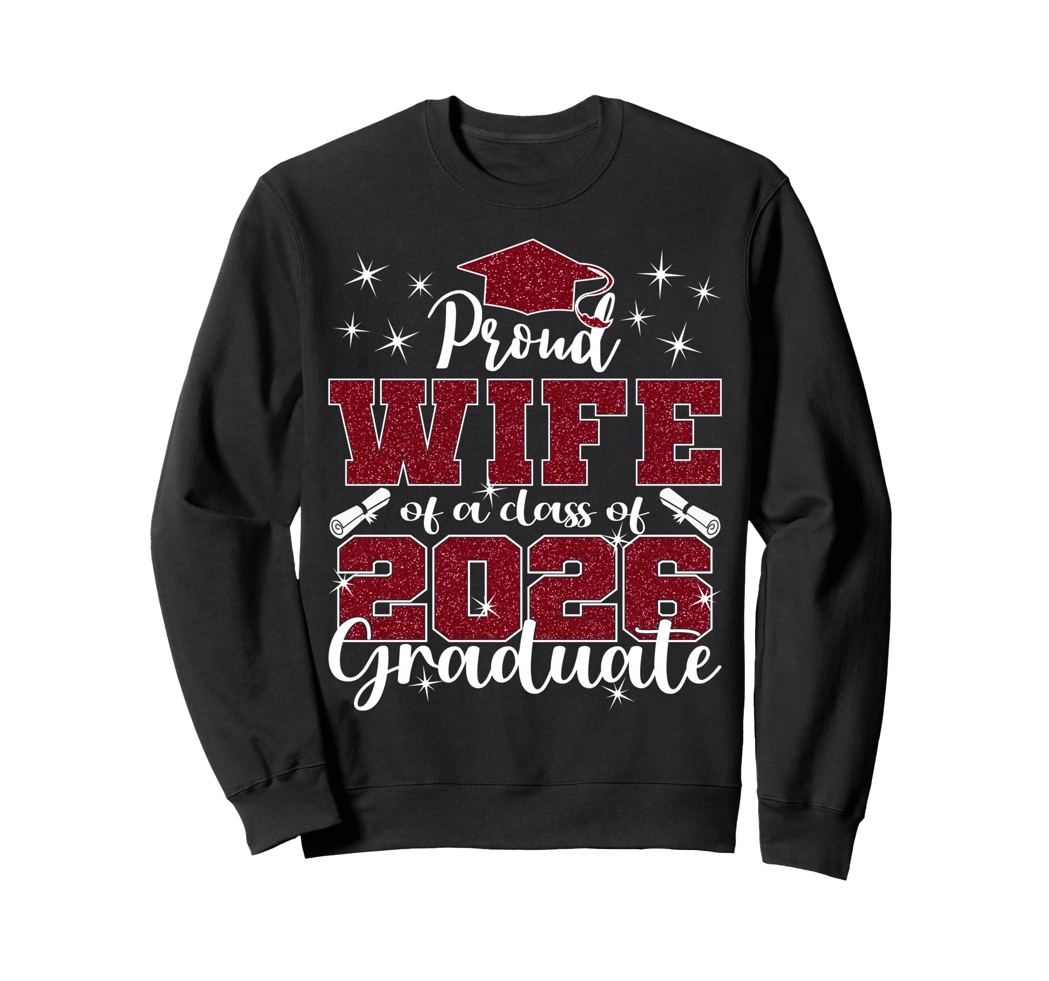 Super Proud Wife 2026 Graduate Senior Sweatshirt - Unique Graphic Unisex - T-Shirt, Sweatshirt, Hoodie