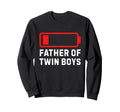 Father Twin Low Battery Funny Sweatshirt - Casual Everyday Wear Men Women - T-Shirt, Sweatshirt, Hoodie