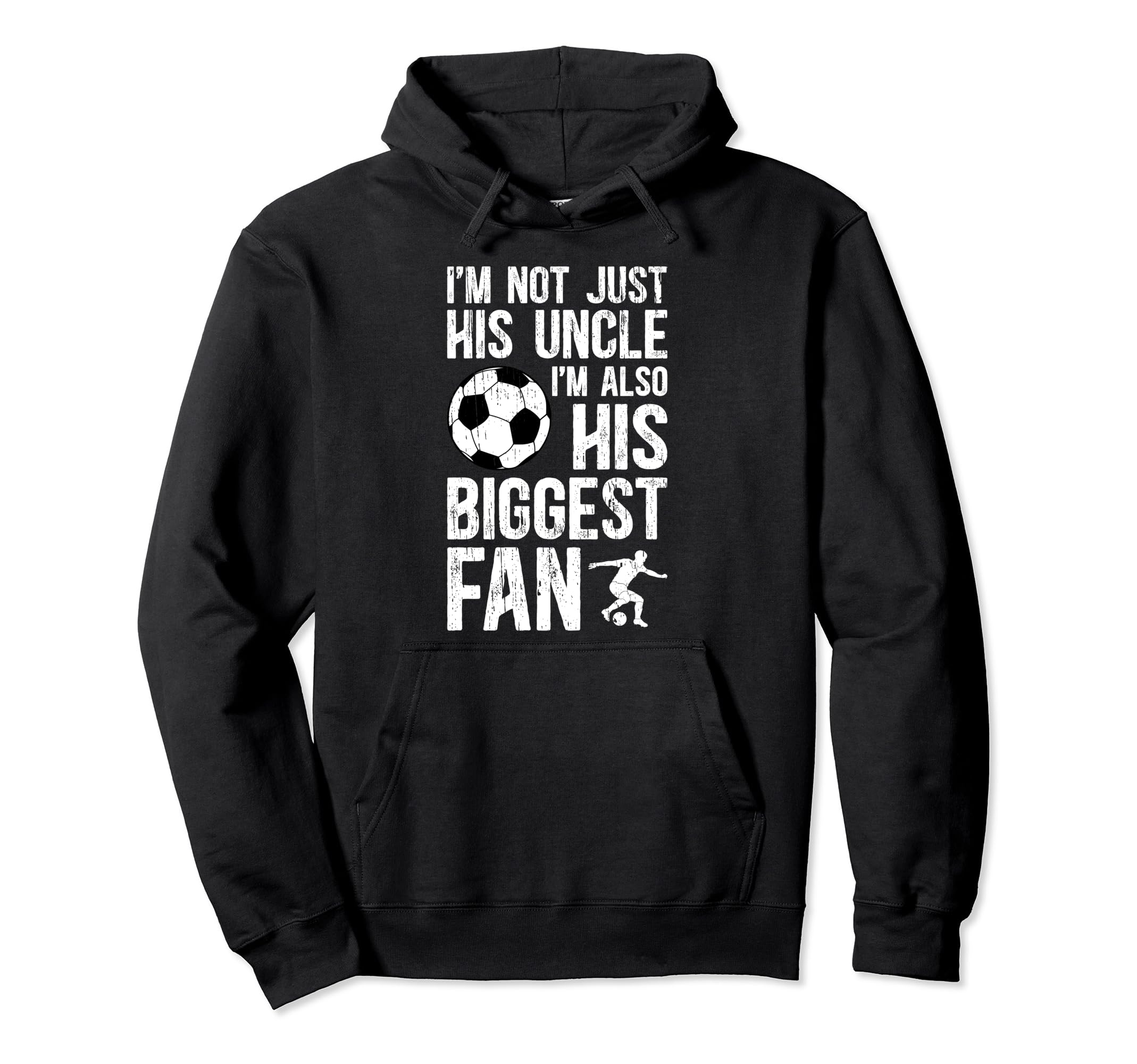 His Biggest Fan Soccer Uncle Soccer Hoodie - Custom Art Print Men Women - T-Shirt, Sweatshirt, Hoodie