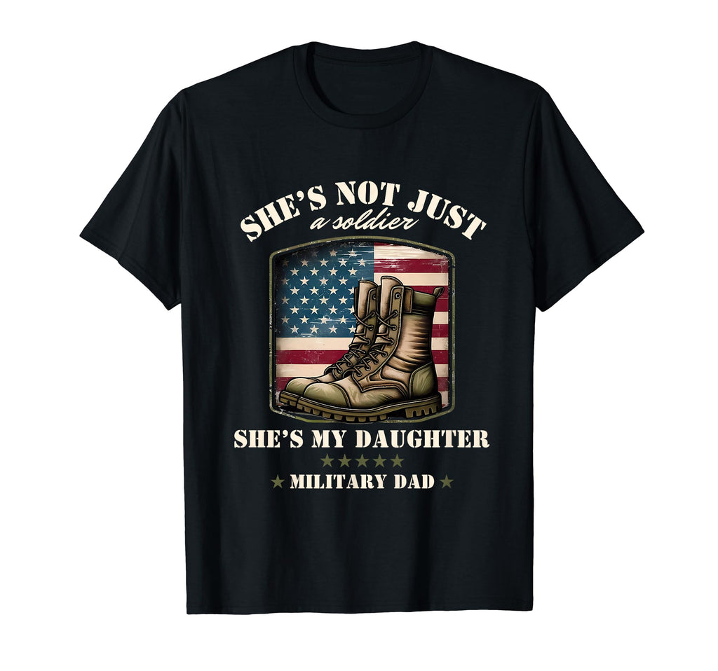 Military Dad Solider Daughter T-Shirt - Casual Everyday Wear for Adults - T-Shirt, Sweatshirt, Hoodie