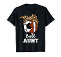 Ball Aunt Funny Soccer Football Aunt T-Shirt - Casual Everyday Wear Unisex - T-Shirt, Sweatshirt, Hoodie