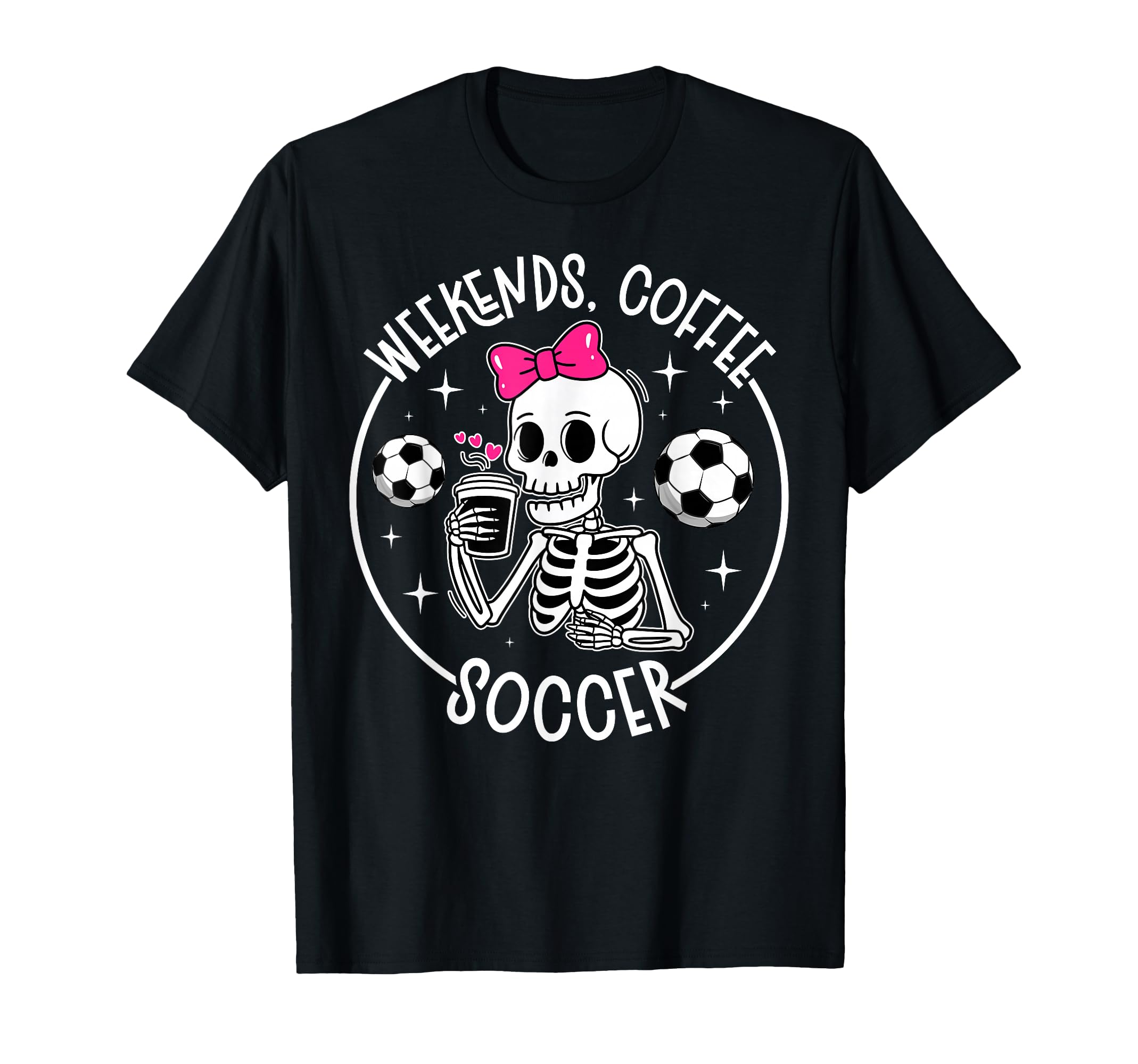 Weekends Coffee Soccer Mom Soccer T-Shirt - Streetwear Style Men Women - T-Shirt, Sweatshirt, Hoodie