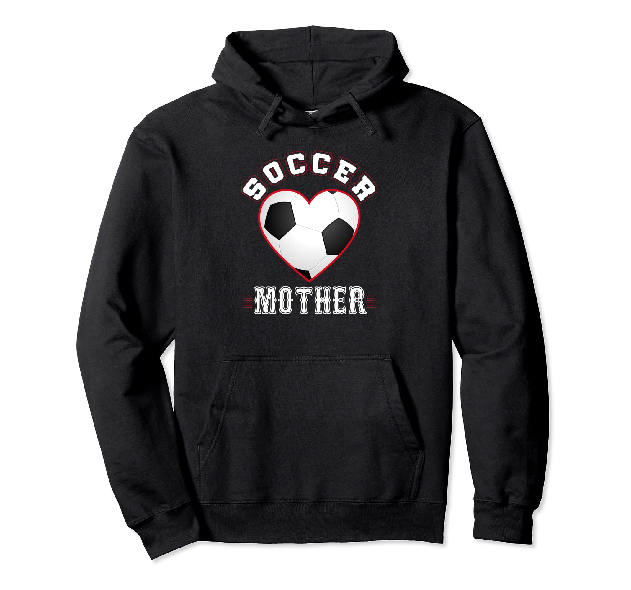 Mother Soccer Gifts Funny Fathers Day Sports Hoodie - Graphic Print Unisex - T-Shirt, Sweatshirt, Hoodie