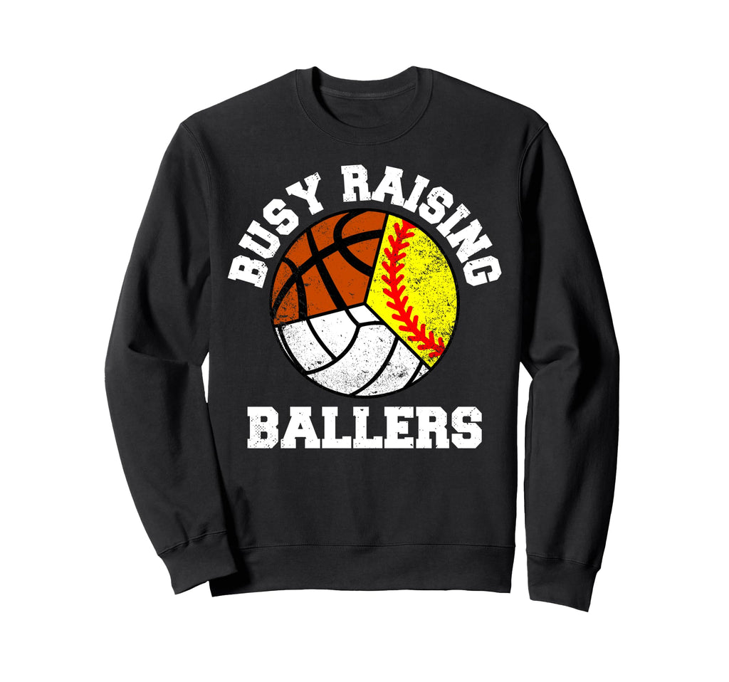 Busy Raising Ballers Softball Sweatshirt - Custom Art Print for Adults - T-Shirt, Sweatshirt, Hoodie