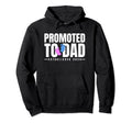 Promoted To Dad Established 2024 New Dad Hoodie - Graphic Print for Adults - T-Shirt, Sweatshirt, Hoodie