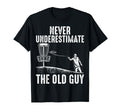 Never Underestimate Old Guy Disc T-Shirt - Streetwear Style for Adults - T-Shirt, Sweatshirt, Hoodie