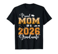 Proud Mom 2026 Graduate T-Shirt - Casual Everyday Wear for Adults - T-Shirt, Sweatshirt, Hoodie