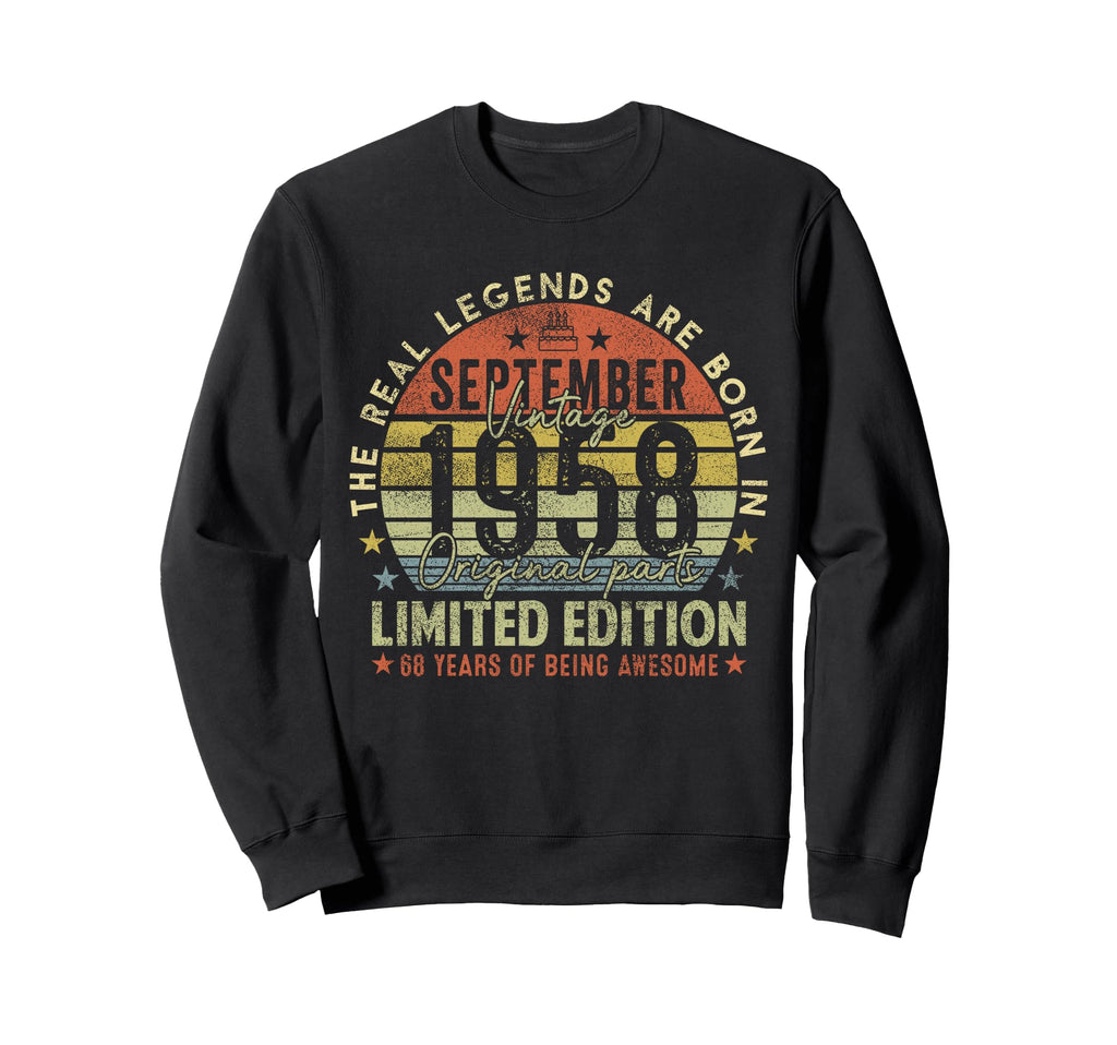 68Th Birthday Legends September Sweatshirt - Fun Novelty Design Men Women - T-Shirt, Sweatshirt, Hoodie