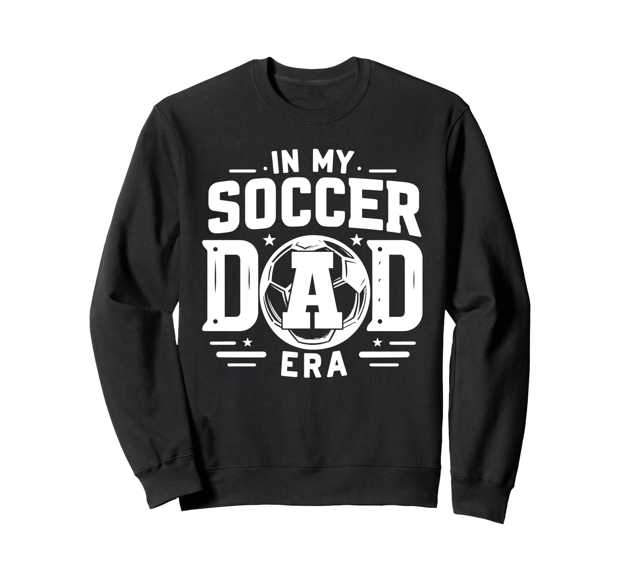 My Soccer Dad Era Sweatshirt - Custom Art Print for Adults - T-Shirt, Sweatshirt, Hoodie