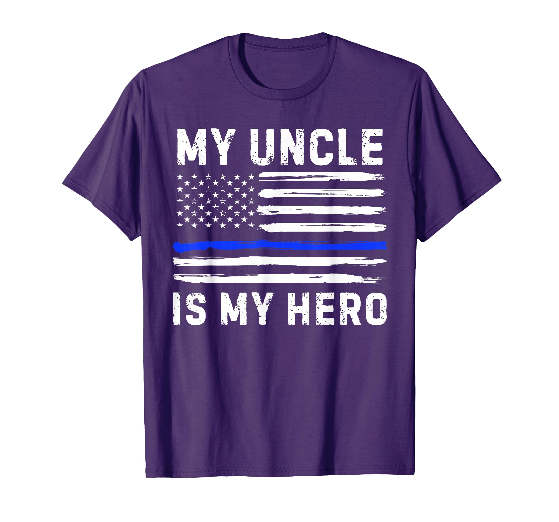 My Uncle Is My Hero Police Officer Blue T-Shirt - Graphic Print Men Women - T-Shirt, Sweatshirt, Hoodie
