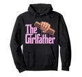 Girlfather Dad Daddys Little Hoodie - Fun Novelty Design for Adults - T-Shirt, Sweatshirt, Hoodie