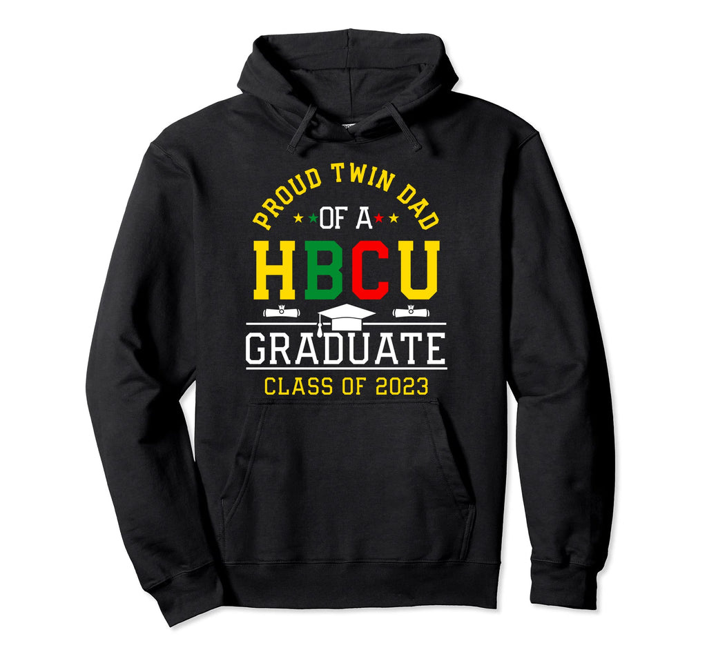 Proud Hbcu Twin Dad Hbcu Graduate Hoodie - Fun Novelty Design for Adults - T-Shirt, Sweatshirt, Hoodie