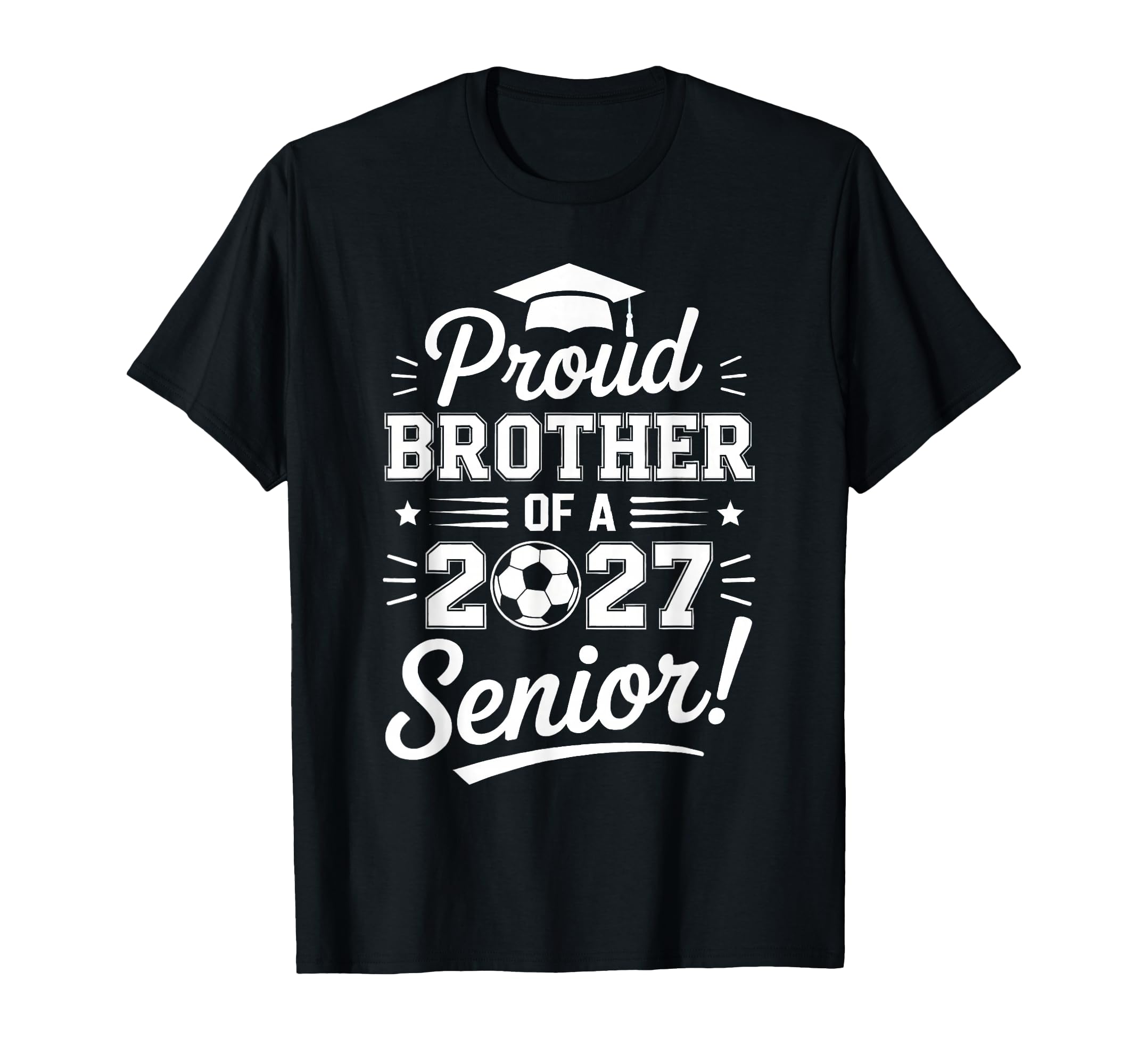 Proud Sister 2027 Senior Soccer T-Shirt - Aesthetic Graphic for Adults - T-Shirt, Sweatshirt, Hoodie