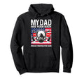My Dad Has Your Back Proud Firefighter Hoodie - Trendy Graphic for Adults - T-Shirt, Sweatshirt, Hoodie