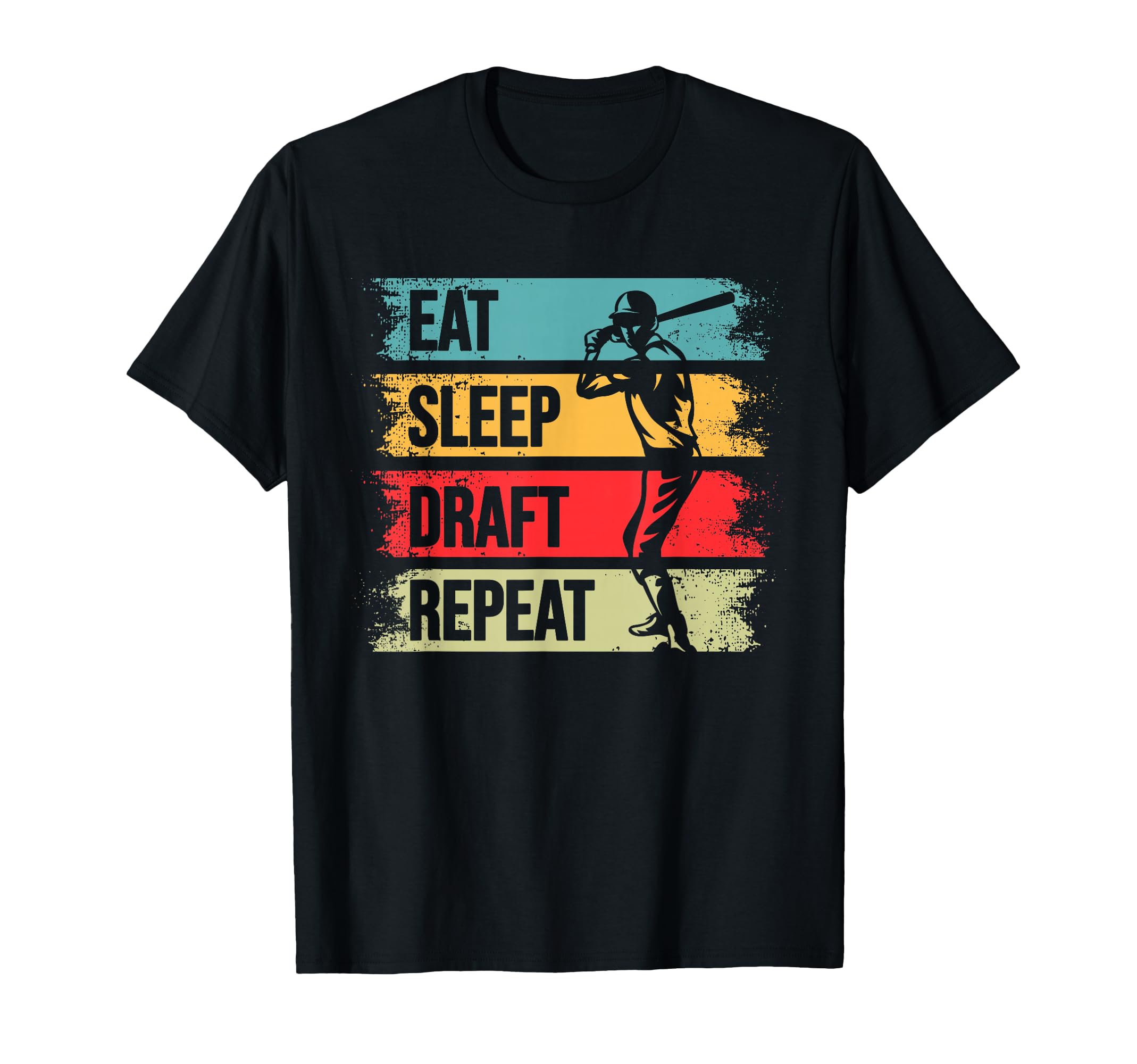 Fantasy Baseball Eat Sleep Draft Repeat T-Shirt - Custom Art Print Unisex - T-Shirt, Sweatshirt, Hoodie