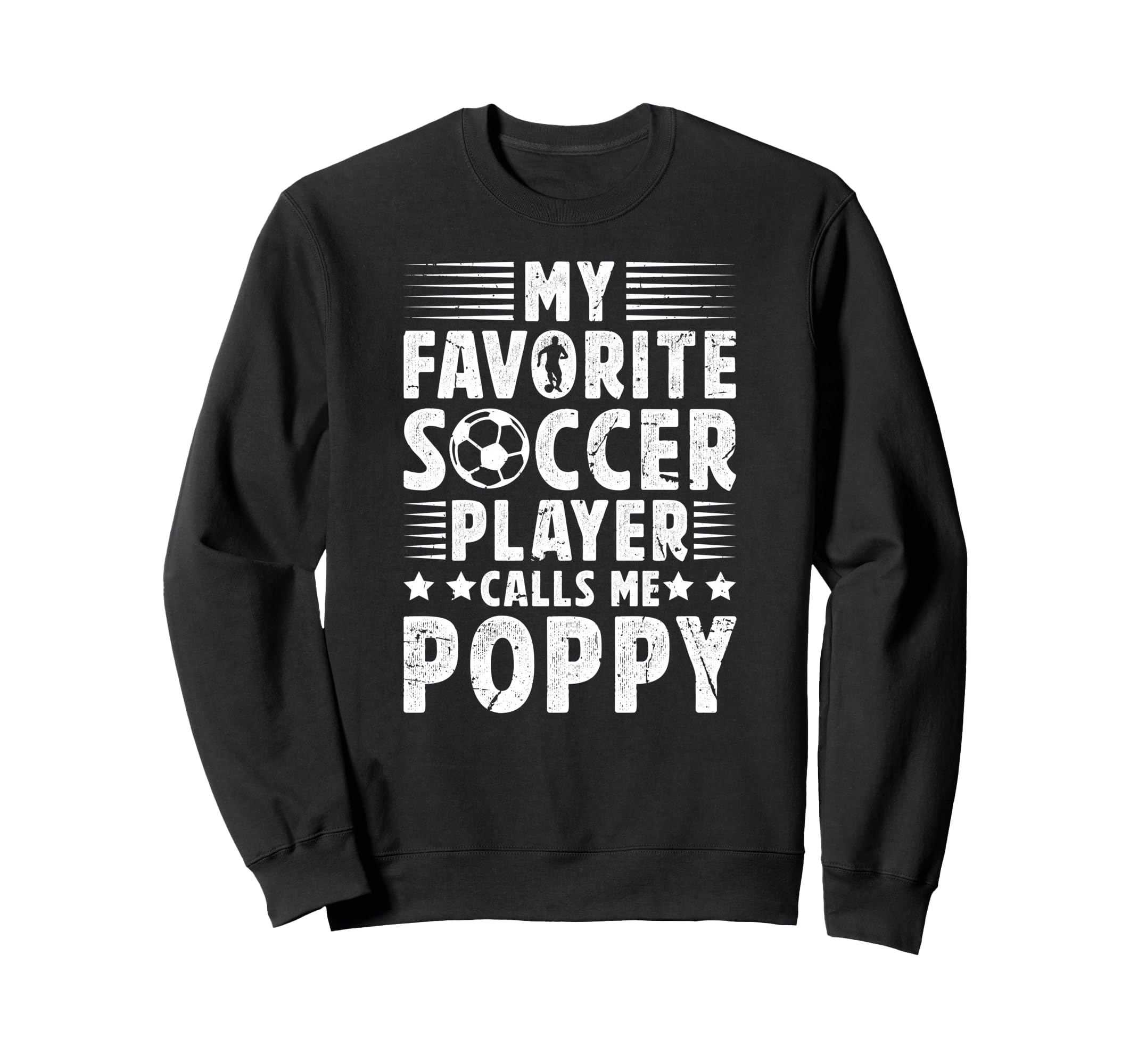 My Favorite Soccer Player Poppy Soccer Sweatshirt - Graphic Print Unisex - T-Shirt, Sweatshirt, Hoodie