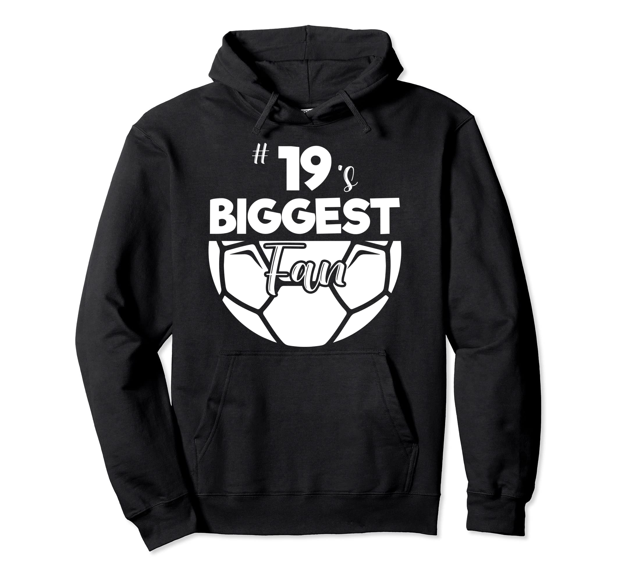 Number 19S Biggest Fan Player Soccer Hoodie - Aesthetic Graphic Men Women - T-Shirt, Sweatshirt, Hoodie