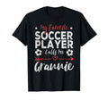 My Favorite Soccer Player Calls Me Grannie T-Shirt - Trendy Graphic Unisex - T-Shirt, Sweatshirt, Hoodie