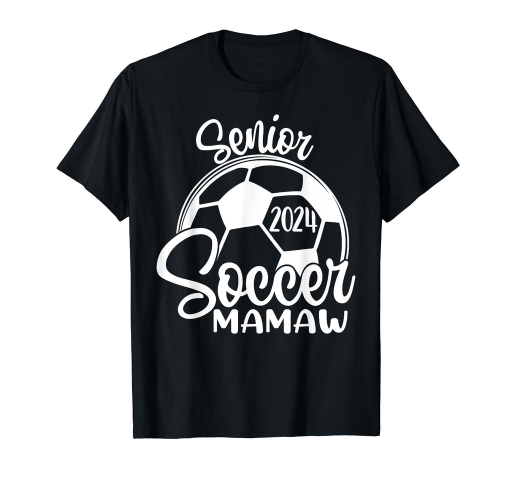 Senior Soccer Mamaw 2024 Class T-Shirt - Fun Novelty Design for Adults - T-Shirt, Sweatshirt, Hoodie