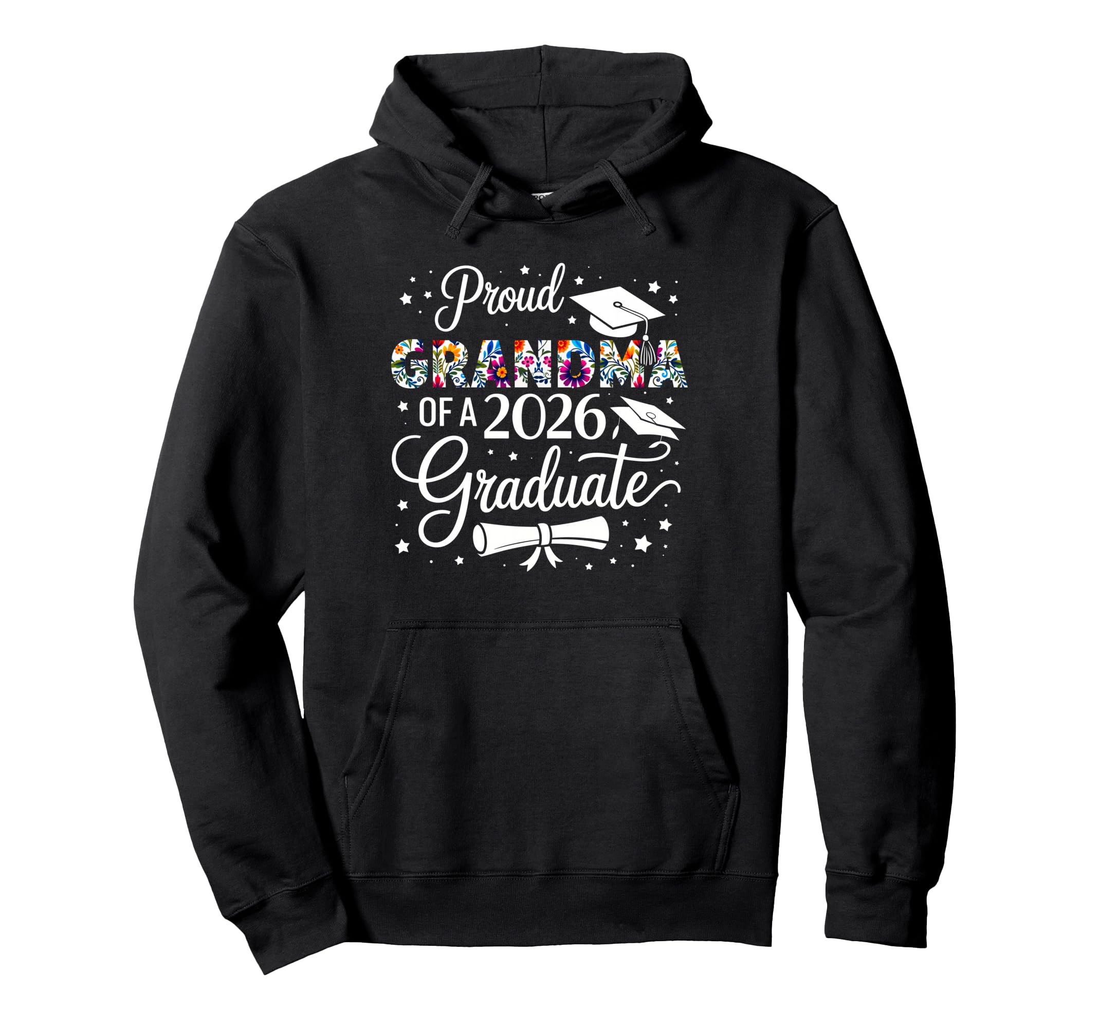 Proud Grandma 2026 Graduate Floral Senior Hoodie - Minimalist Print Unisex - T-Shirt, Sweatshirt, Hoodie