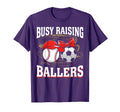 Busy Raising Ballers Baseball Soccer Mom T-Shirt - Streetwear Style Unisex - T-Shirt, Sweatshirt, Hoodie