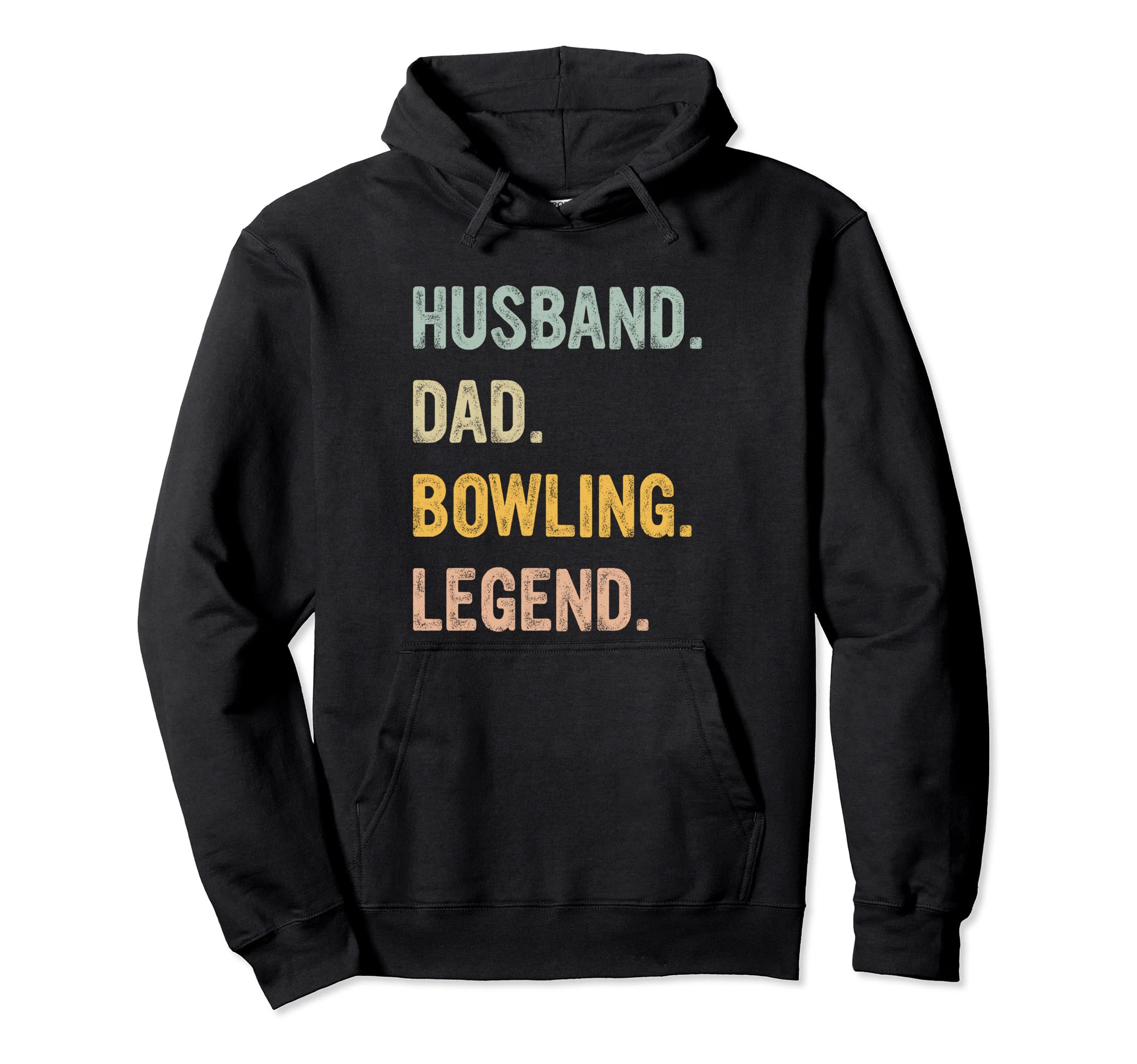 Husband Dad Bowling Legend Bowling Dad Hoodie - Unique Graphic Unisex - T-Shirt, Sweatshirt, Hoodie
