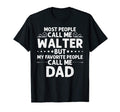 Walter Gift Name Funny Fathers Day T-Shirt - Custom Art Print for Adults - T-Shirt, Sweatshirt, Hoodie