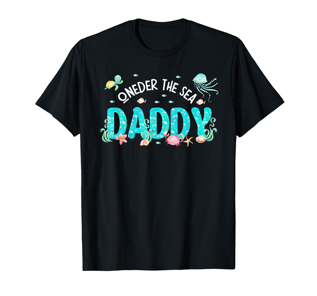 Mens Under Sea Daddy Birthday Matching T-Shirt - Fun Novelty Design Unisex - T-Shirt, Sweatshirt, Hoodie