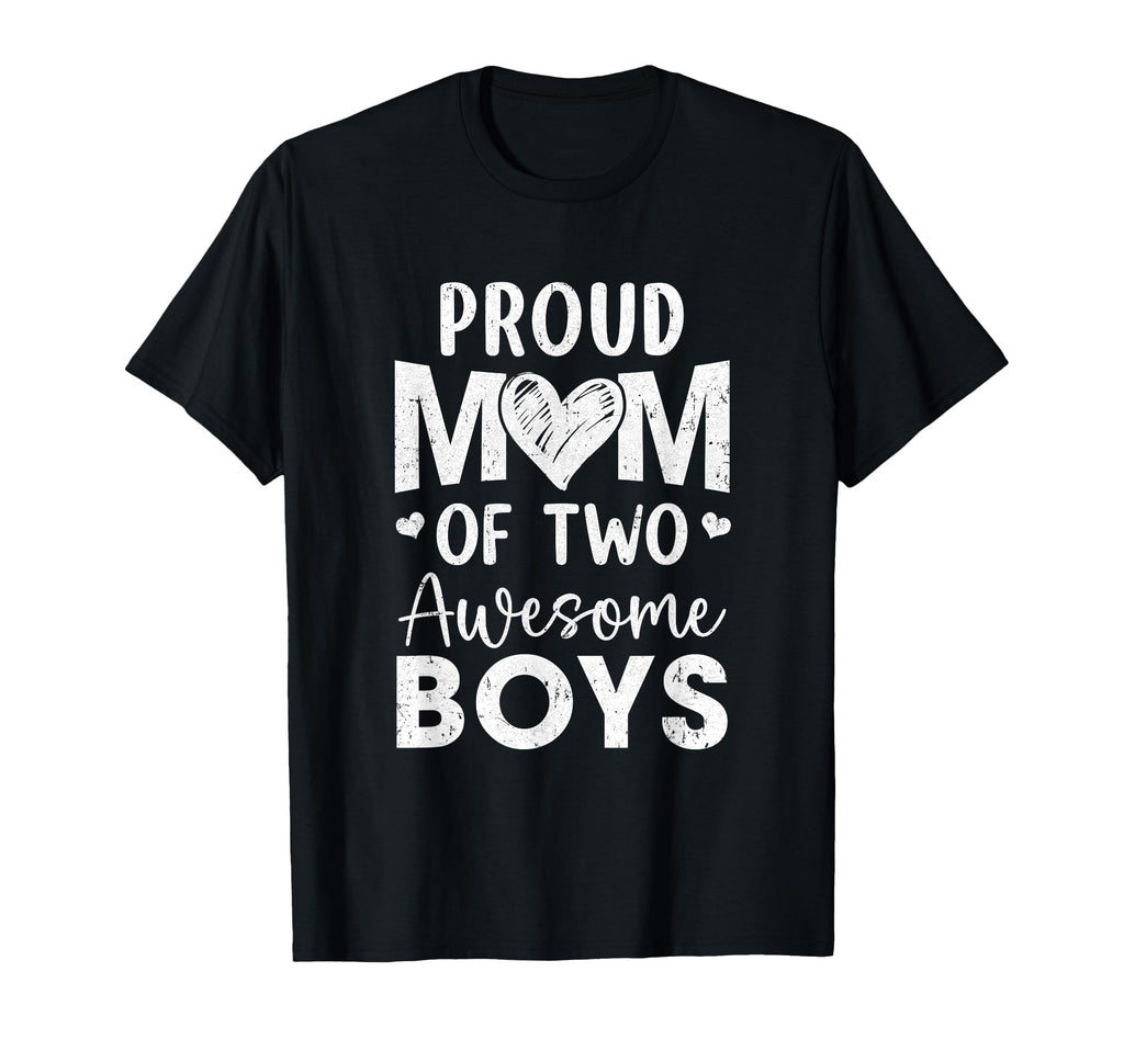 Proud Mom 2 Awesome Two Sons Mothers T-Shirt - Fun Novelty Design Unisex - T-Shirt, Sweatshirt, Hoodie